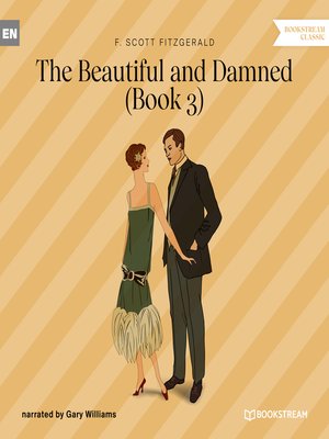 cover image of The Beautiful and Damned, Book 3 (Unabridged)
